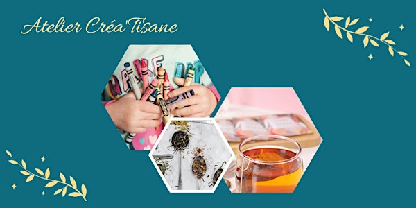 Atelier Créa'Tisane