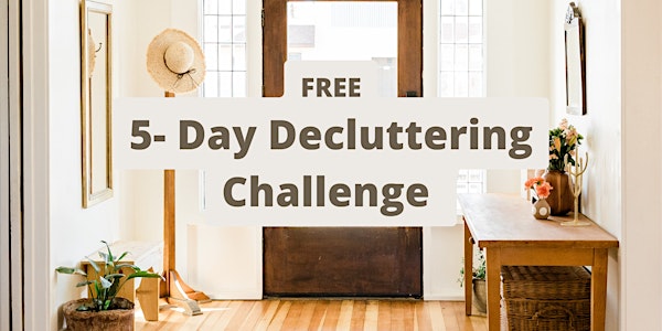Free 5- Day Decluttering Challenge