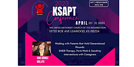 KSAPT 2023 Conference with Ana M Gómez, MC, LPC