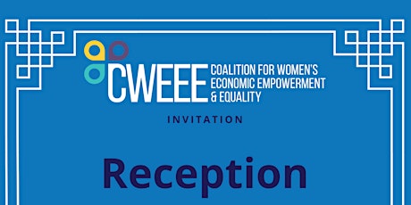 Reception hosted by Coalition for Women's Economic Empowerment & Equality