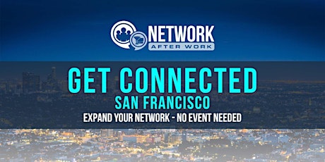 Get Connected San Francisco