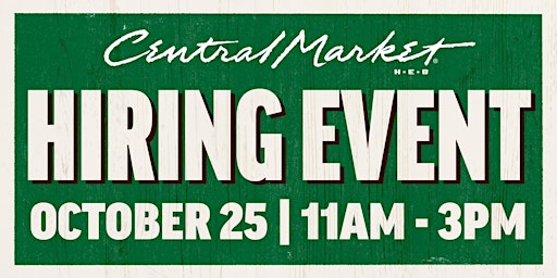Central Market Hiring Event