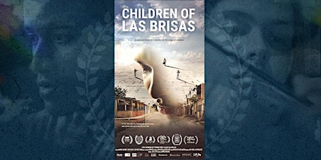 "Children of Las Brisas" Documentary Screening