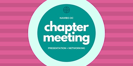 NAWBO-OC Monthly Chapter Meeting - February 2023