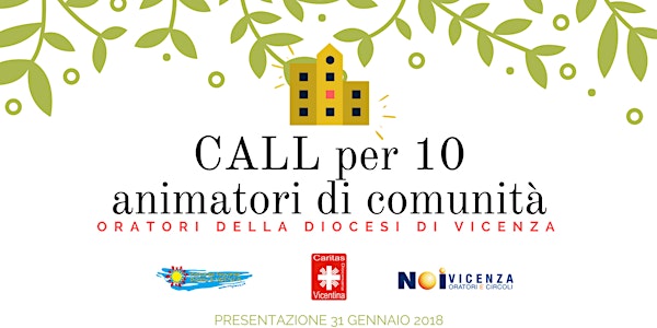 CALL per 10 Animatori di Comunità in 10 Oratori della Diocesi di Vicenza 
