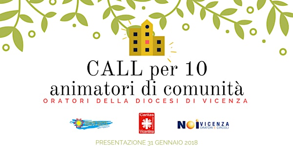 CALL per 10 Animatori di Comunità in 10 Oratori della Diocesi di Vicenza