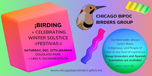 Chicago BIPOC Birders Winter Solstice ~Festivas~  Saturday, December 17th