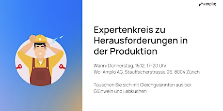 Hauptbild für Expertenkreis zu Herausforderungen in der Produktion