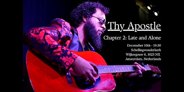 Thy Apostle - Chapter 2: Late and Alone - December 10th