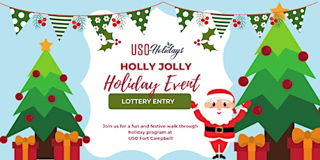 The Holly Jolly Holiday Event Lottery Only