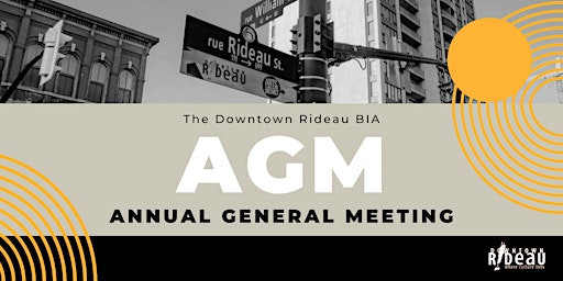 Downtown Rideau BIA Annual General Meeting
