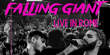 Falling Giant - Live in Rome