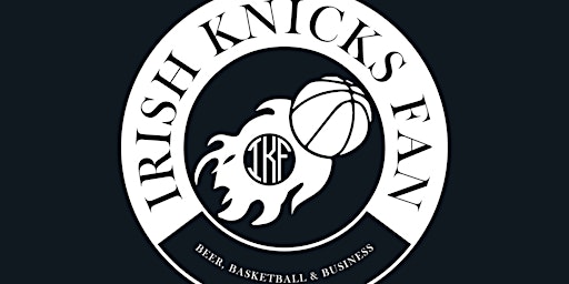 The Irish Knicks Fan Podcast Live!