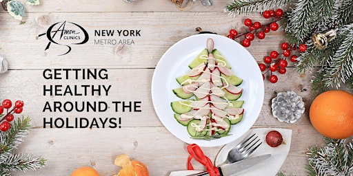 Getting Healthy Around the Holidays!