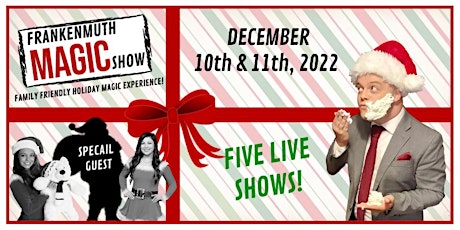 Frankenmuth Magic Show a Holiday Experience!