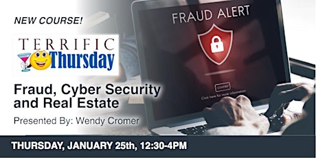 Fraud, Cyber Security and Real Estate - 3 Hours CE for Realtors primary image