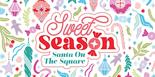 Sweet Season: Santa on the Square