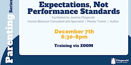 Expectations, Not Performance Standards - A Training For Parents