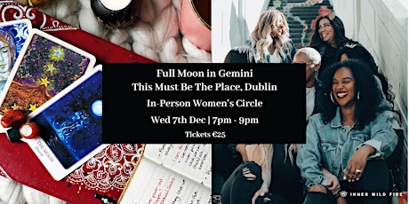 Full Moon In Gemini | In-Person Women's Circle