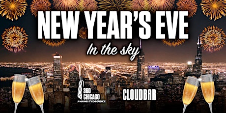 New Year's Eve in the Sky - CloudBar at 360 CHICAGO