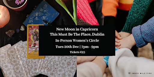 New Moon In Capricorn | In-Person Women's Circle