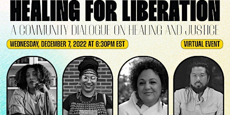 Healing for Liberation: A Community Dialogue on Healing and Justice