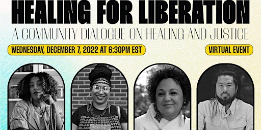 Healing for Liberation: A Community Dialogue on Healing and Justice