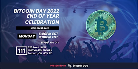 Bitcoin Bay 2022 End of Year Celebration