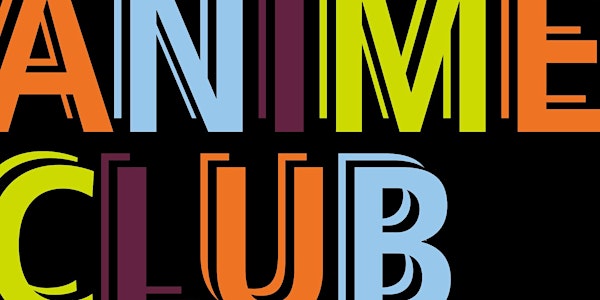 Teen Anime Club Tickets, Multiple Dates