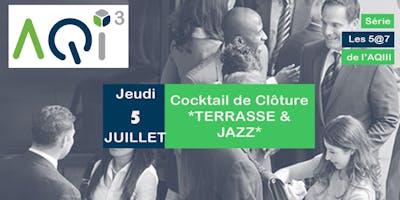 Cocktail de clôture *Terrasse & Jazz*
