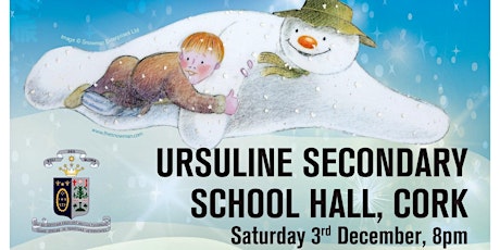 "The Snowman" Presented by Ursuline Secondary School & Cork Youth Orchestra