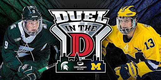 Duel in the D 2023 with the Detroit Spartans MSU v. Michigan ($46 each)