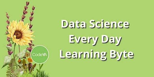 Data Science Every Day Learning Byte with CodeVA