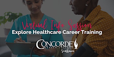 Virtual Info Session: Explore Healthcare Career Training - Southaven