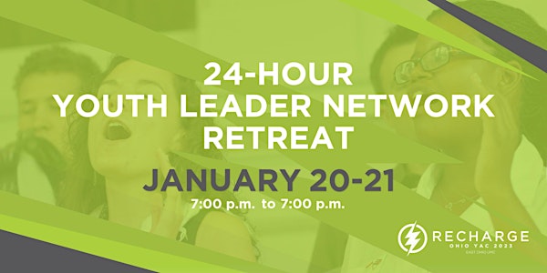 24Hr Youth Leader Network Retreat