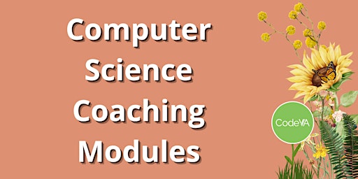 Computer Science Coaching Guided Modules (Asynchronous) with CodeVA