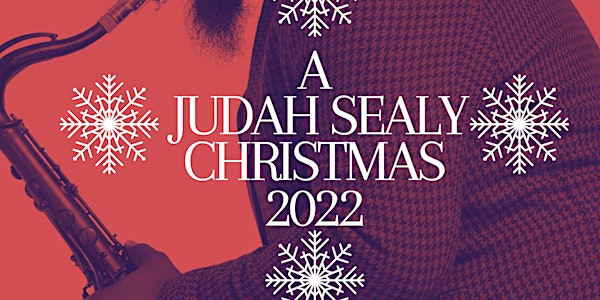 A Judah Sealy Christmas 2022