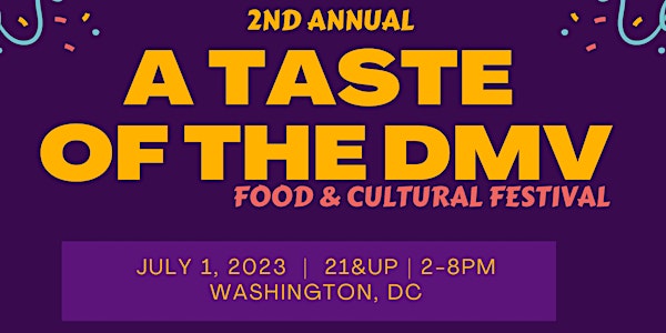 A Taste Of The DMV: Food, Music & Cultural Festival