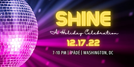 SHINE:  A Holiday Celebration