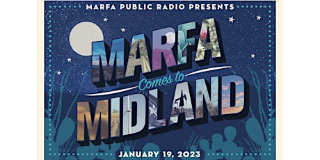 Marfa Comes to Midland 2023