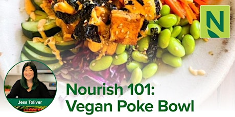 Nourish 101: Vegan Poke Bowls
