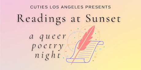 Readings at Sunset ~ An Evening of Queer Poetry