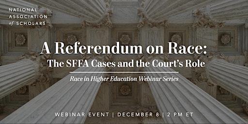 A Referendum on Race: The SFFA Cases and the Court's Role