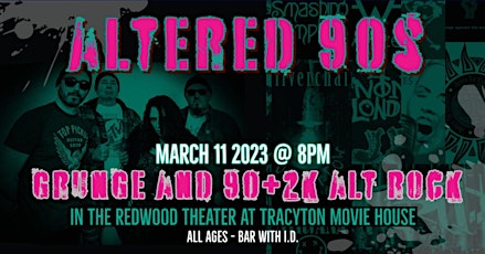 Altered 90s in the Redwood Theater!