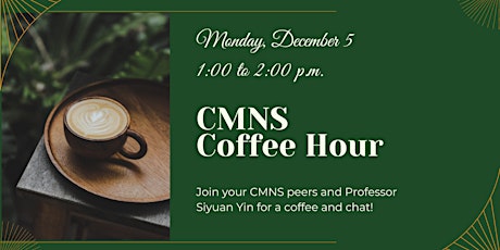 CMNS Coffee Hour | December Edition