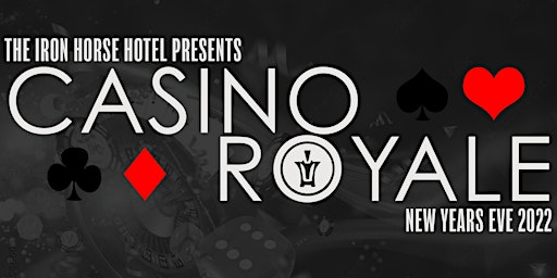 Casino Royale - NYE 2022