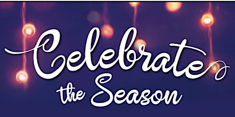Celebrate the Season "Sip, Shop, Stroll"