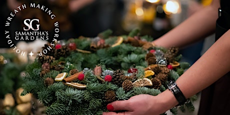 Make Your Own Holiday Wreath with Samantha's Gardens