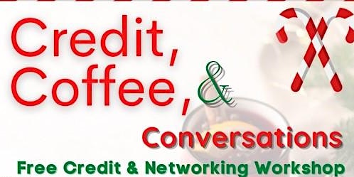 Credit, Coffee & Conversations