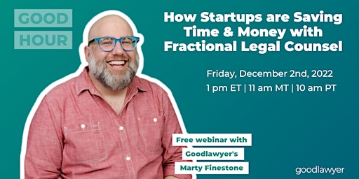 How Startups are Saving Time & Money with Fractional Legal Counsel